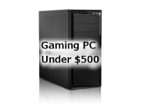 Economical PC: A Gaming PC Under $500