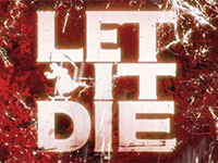 You’re Either Killing Or You’re Dying In The New Let It Die Trailer