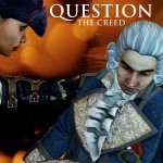Assassin's Creed Rogue - Question The Creed - Dabaddie