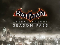 Batman: Arkham Knight’s Season Pass To Bring More Villains