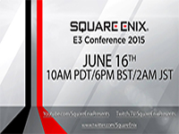 Watch Square Enix’s 2015 E3 Press Conference Right Here