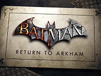 Batman: Return To Arkham May Be Launching In November