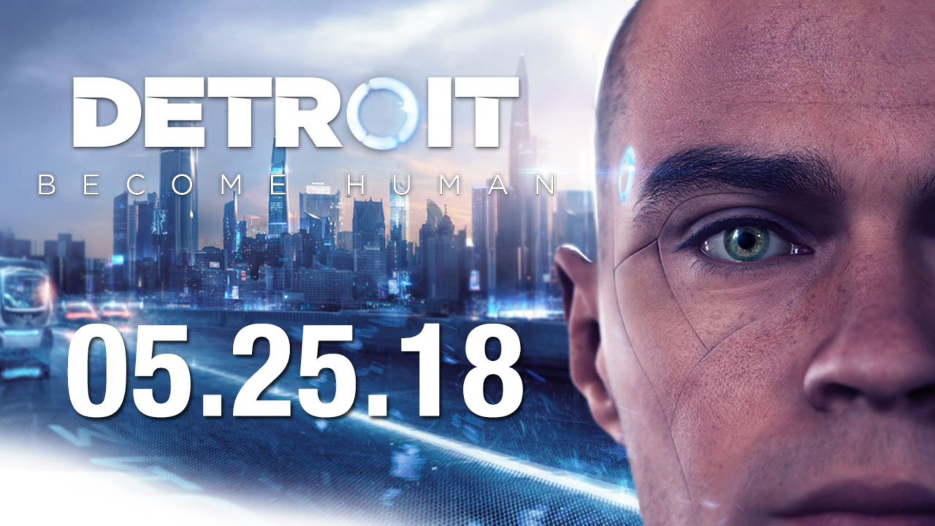 Detroit Become Human Release Date 