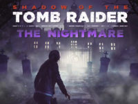 The Next DLC For Shadow Of The Tomb Raider Looks Nightmarish